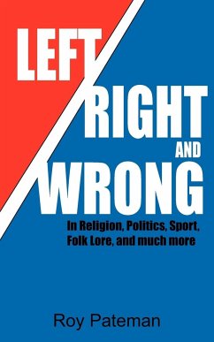 Left, Right and Wrong - Pateman, Roy