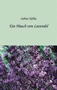 Ein Hauch von Lavendel - Nölke, Sabine