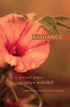 Radiance: A Spiritual Memoir of Evelyn Underhill