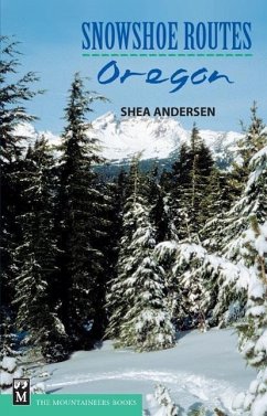 Snowshoe Routes: Oregon - Andersen, Shea
