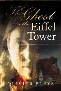 The Ghost in the Eiffel Tower - Bleys, Olivier