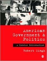 American Government and Politics - Singh, Robert P