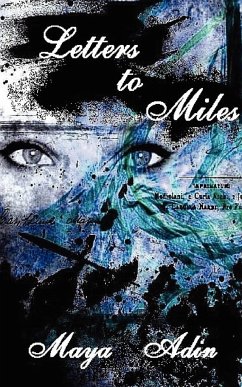 Letters to Miles - Adin, Maya