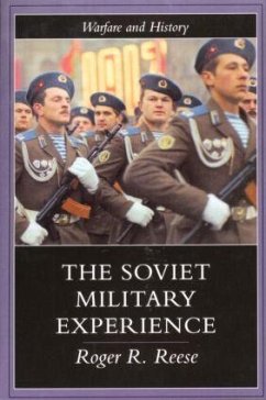 The Soviet Military Experience - Reese, Roger R