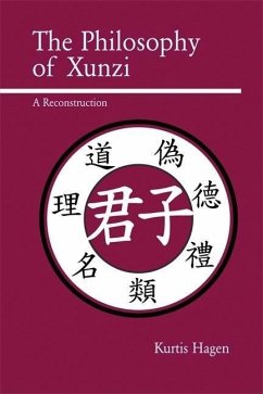 The Philosophy of Xunzi: A Reconstruction - Hagen, Kurtis