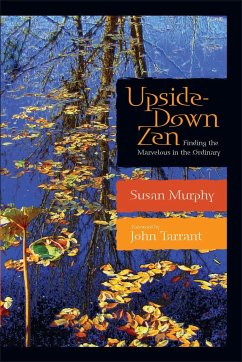 Upside-Down Zen - Murphy, Susan