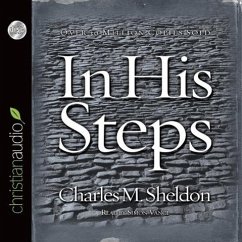 In His Steps - Sheldon, Charles M.