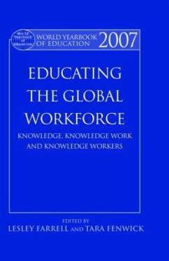 World Yearbook of Education 2007 - Farrell, Lesley / Fenwick, Tara (eds.)