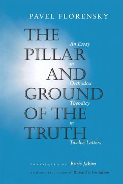 The Pillar and Ground of the Truth - Florensky, Pavel