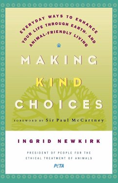 Making Kind Choices - Newkirk, Ingrid E.