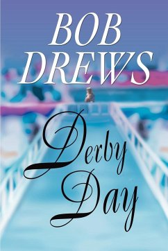 Derby Day - Drews, Bob