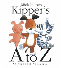 Kipper's A to Z - Inkpen, Mick