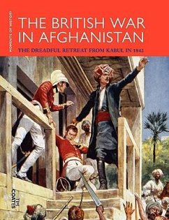 The British War in Afghanistan - Coates, Tim