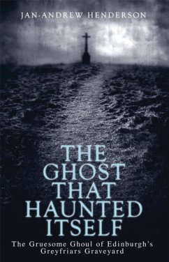 The Ghost That Haunted Itself - Henderson, Jan-Andrew