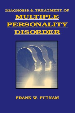 Diagnosis and Treatment of Multiple Personality Disorder - Putnam, Frank W