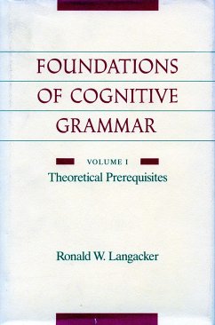 Foundations of Cognitive Grammar - Langacker, Ronald W