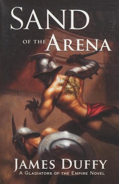 Sand of the Arena - Duffy, James