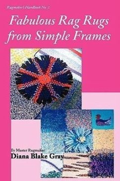 Fabulous Rag Rugs from Simple Frames - Gray, Diana Blake