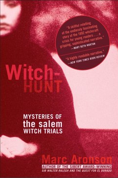 Witch-Hunt: Mysteries of the Salem Witch Trials - Aronson, Marc