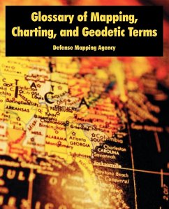 Glossary of Mapping, Charting, and Geodetic Terms - Defense Mapping Agency