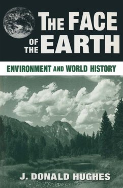 The Face of the Earth: Environment and World History - Hughes, J. Donald