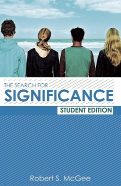 The Search for Significance Student Edition - Mcgee, Robert S.