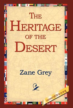 The Heritage of the Desert - Grey, Zane