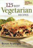 125 Best Vegetarian Recipes