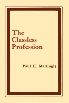 The Classless Profession - Mattingly, Paul H