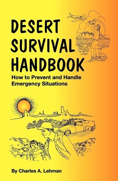 Desert Survival Handbook - Lehman, Charles