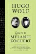 Hugo Wolf: Letters to Melanie Kochert - Bild 1