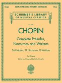 Complete Preludes, Nocturnes & Waltzes