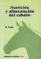 Nutrición y alimentación del caballo - Frape, David