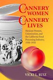 Cannery Women, Cannery Lives Cannery Women, Cannery Lives
