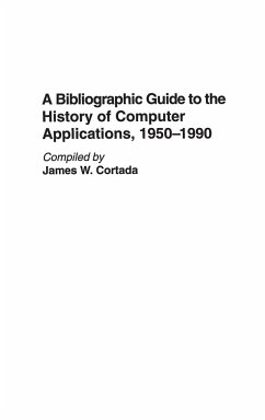 A Bibliographic Guide to the History of Computer Applications, 1950â¿