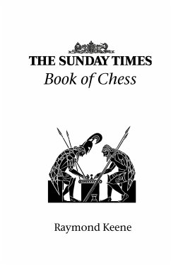 The Sunday Times Book of Chess - Keene, Raymond
