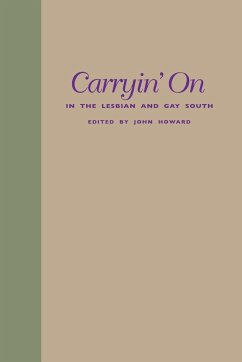 Carryin' on in the Lesbian and Gay South