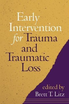 Early Intervention for Trauma and Traumatic Loss - Litz, Brett T. (ed.)
