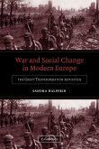 War and Social Change in Modern Europe