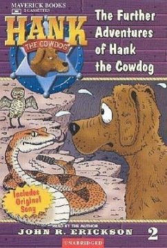 The Further Adventures of Hank the Cowdog - Erickson, John R.