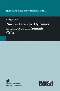 Nuclear Envelope Dynamics in Embryos and Somatic Cells - Collas, Philippe (Hrsg.)