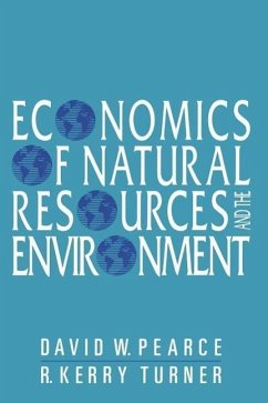 Economics of Natural Resources and the Environment - Pearce, David W.; Turner, R. Kerry