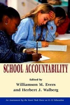 School Accountability - Evers, Williamson M.; Walberg, Herbert J.