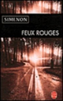 Feux rouges - Simenon, Georges