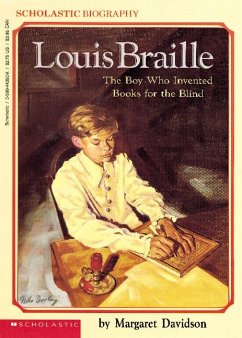 Louis Braille: The Boy Who Invented Books for the Blind - Davidson, Margaret