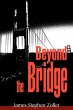Beyond the Bridge - Bild 1