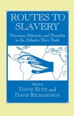 Routes to Slavery