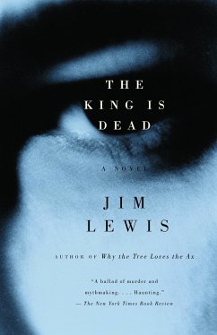 The King Is Dead - Lewis, Jim