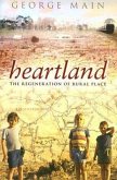 Heartland: The Regeneration of Rural Place