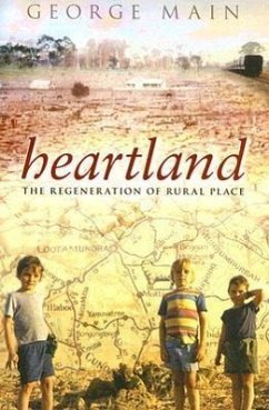 Heartland: The Regeneration of Rural Place - Main, George